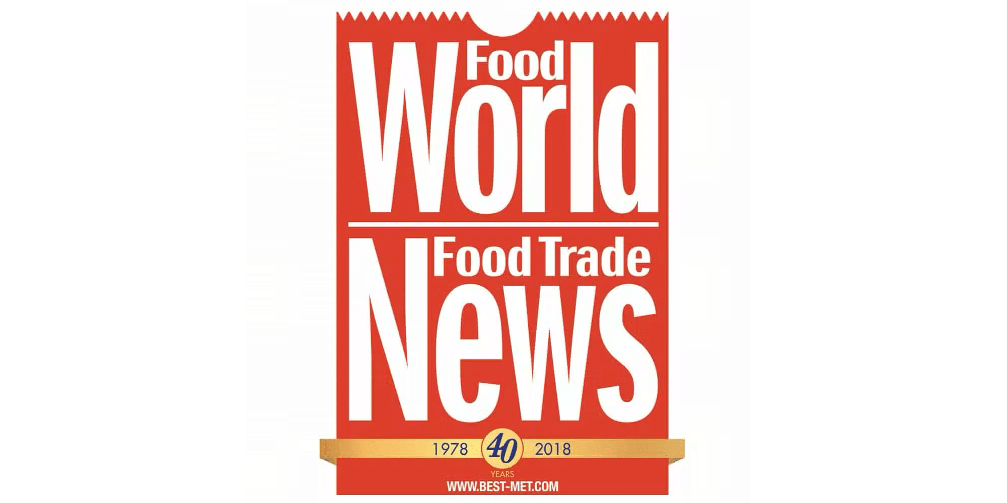 Best-Met Publishing: Special Section - Food Trade News & Food World